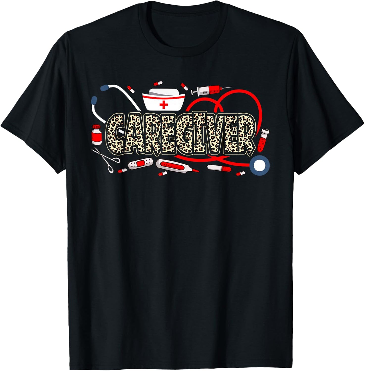 Caregiver Stethoscope Leopard Funny Caregiver Life T-Shirt - T-Shirt | Black