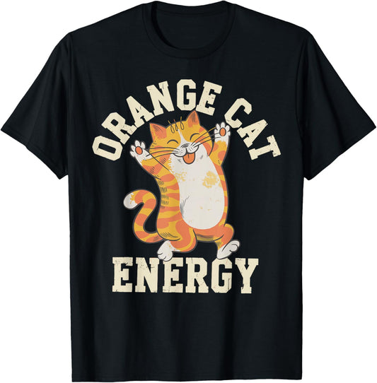 Orange Tabby Cat Orange Cat Energy T-Shirt - T-Shirt | Black