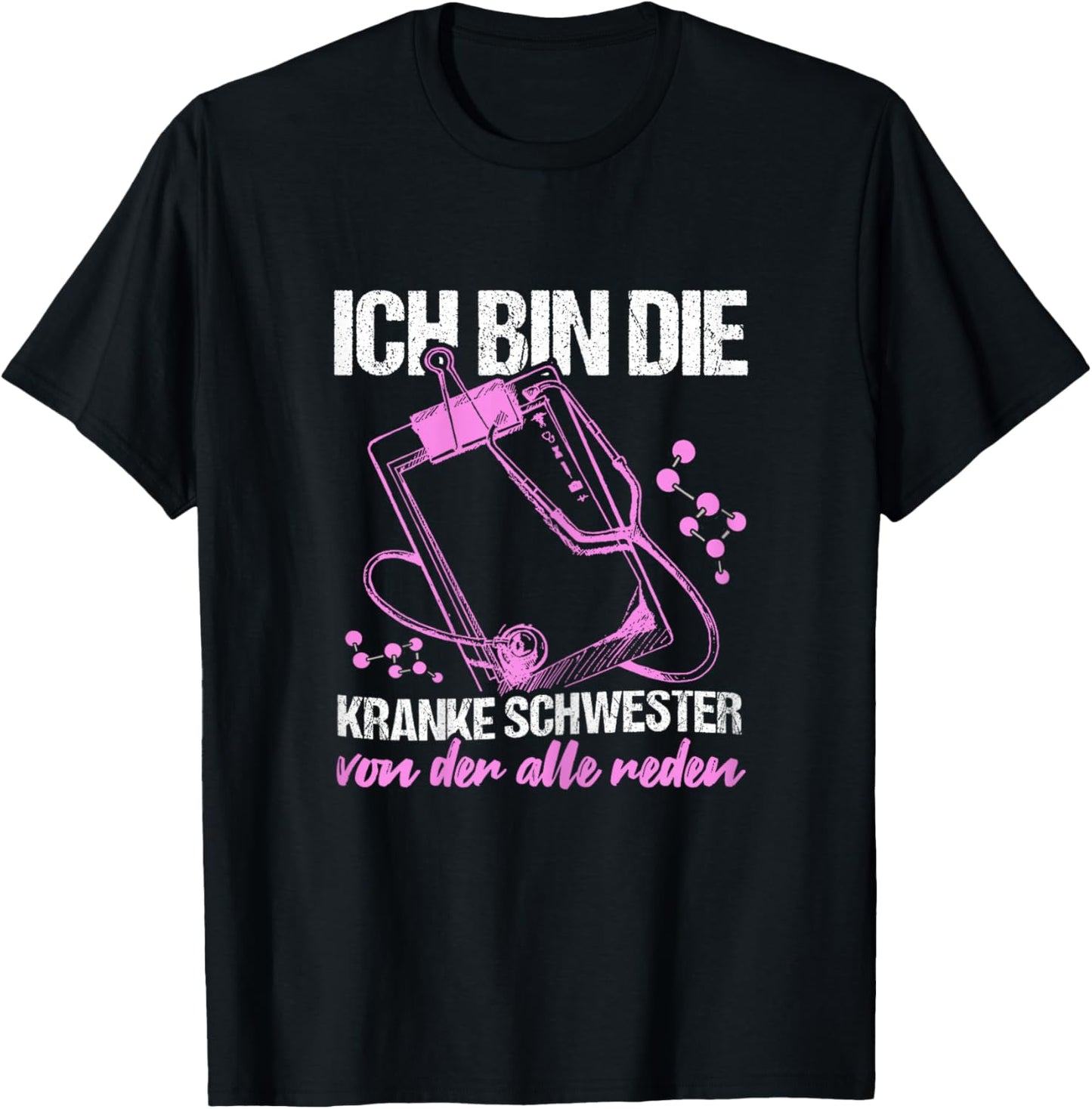 Ich bin die Kranke Schwester Pflegekraft Krankenschwester T-Shirt - T-Shirt | Black