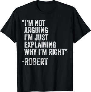 Personalized Name Fathers Day outfit ROBERT Quote Funny Birthday Custom Name Idea Engineer T-Shirt - T-Shirt | Black