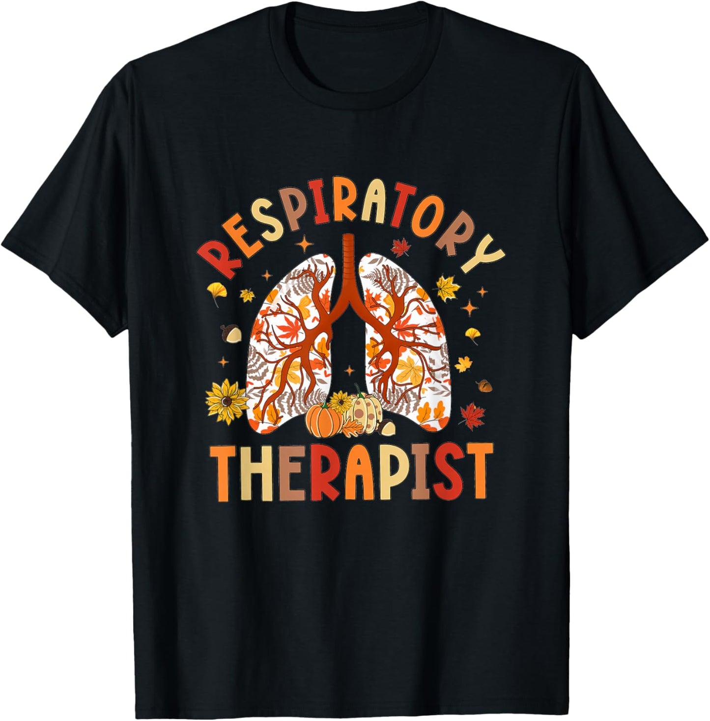 Respiratory Therapist Fall Lung Thanksgiving Pulmonologist T-Shirt - T-Shirt | Black