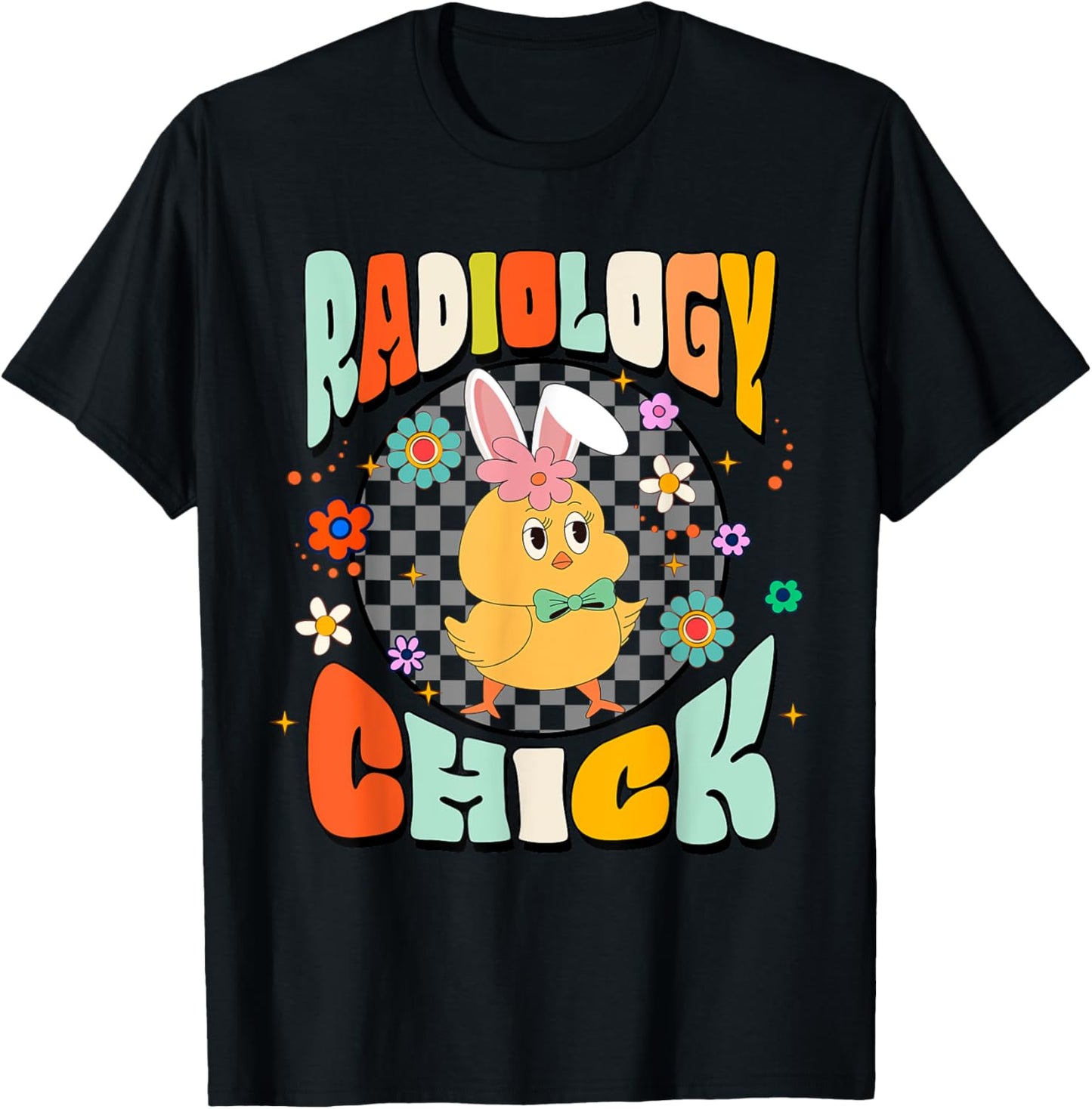 Radiology Easter Day Chick Radiologist X-ray Tech Nurse T-Shirt - T-Shirt | Black