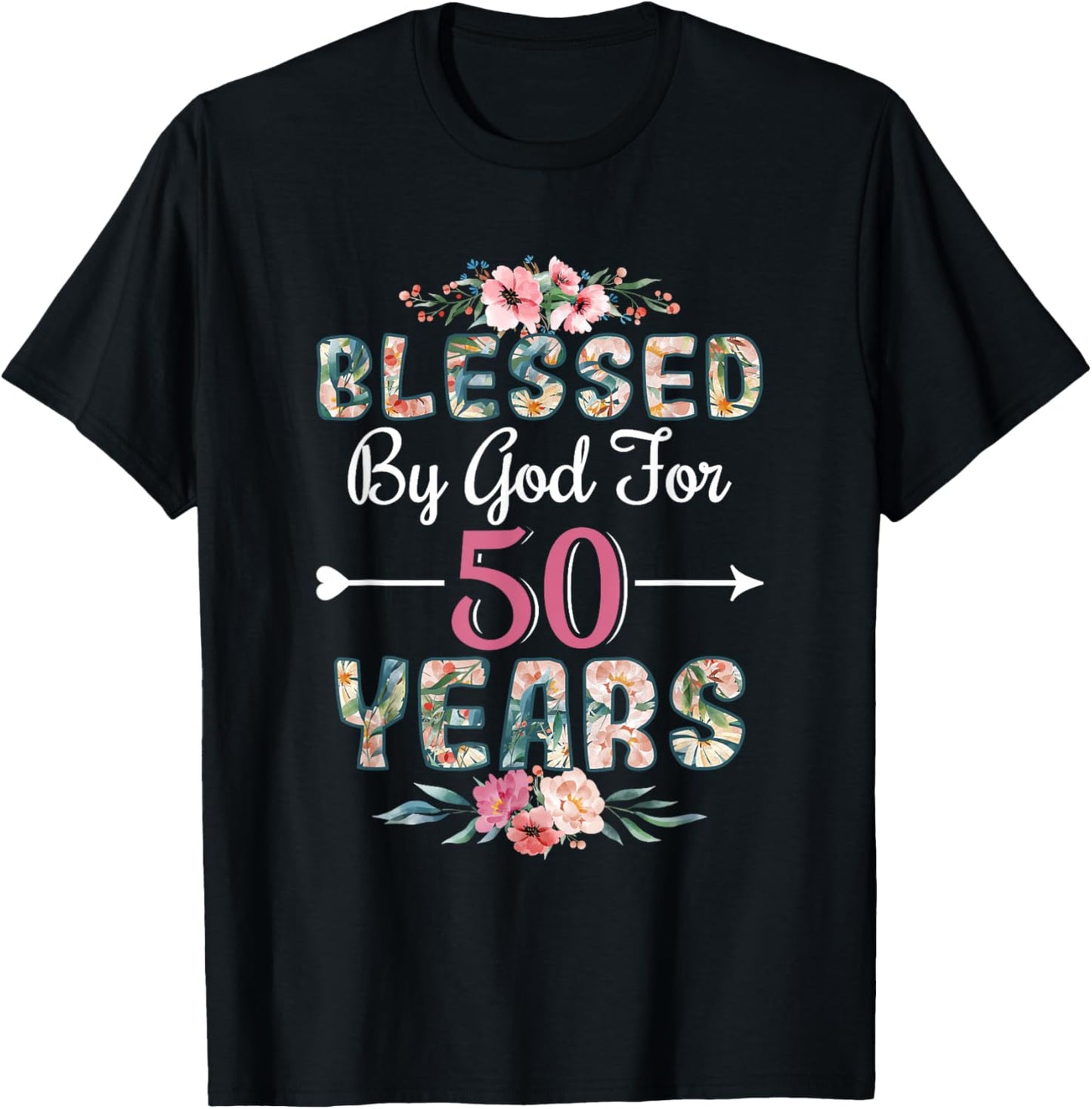 50th Birthday Man Woman Blessed by god for 50 years T-Shirt - T-Shirt | Black