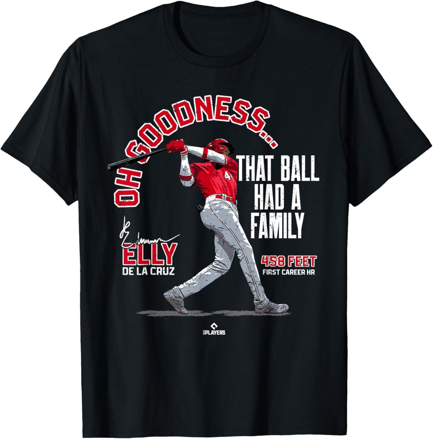 That Ball Had a Family Elly De La Cruz Cincinnati MLBPA T-Shirt - T-Shirt | Black