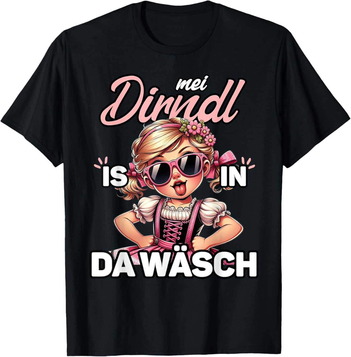 Dirndl Is In Wäsch Oktoberfest Trachtenshirt Damen Trachten T-Shirt - T-Shirt | Black