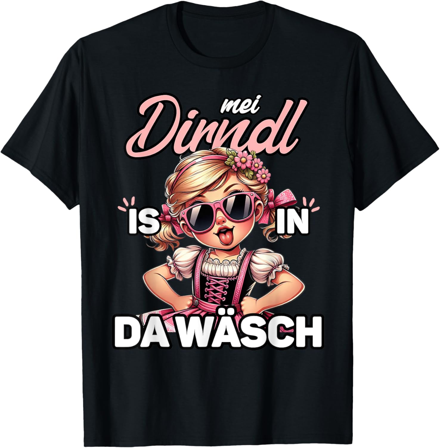 Dirndl Is In Wäsch Oktoberfest Trachtenshirt Damen Trachten T-Shirt - T-Shirt | Black
