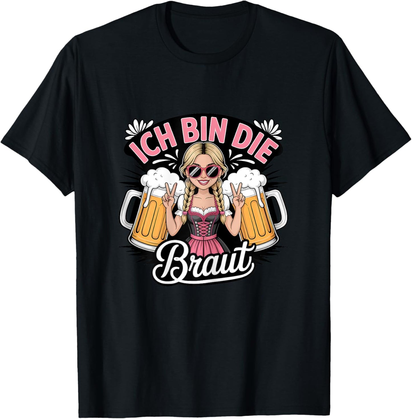 Ich Bin Die Braut JGA Junggesellinnenabschied T-Shirt - T-Shirt | Black