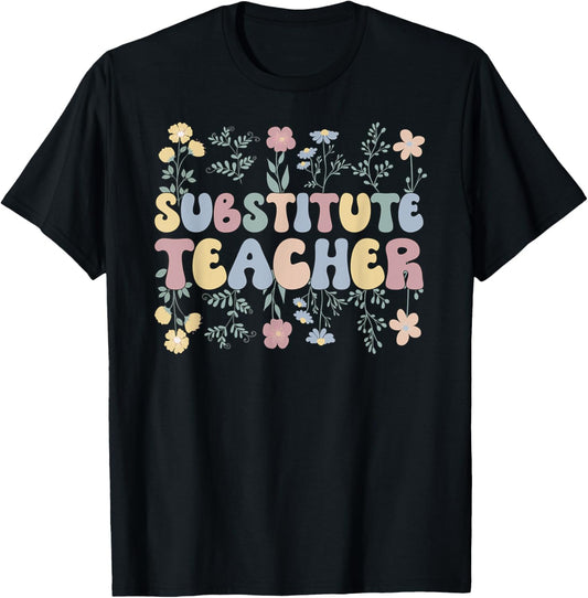 Groovy Substitute Teacher Flowers Sub Teacher Women Kids T-Shirt - T-Shirt | Black