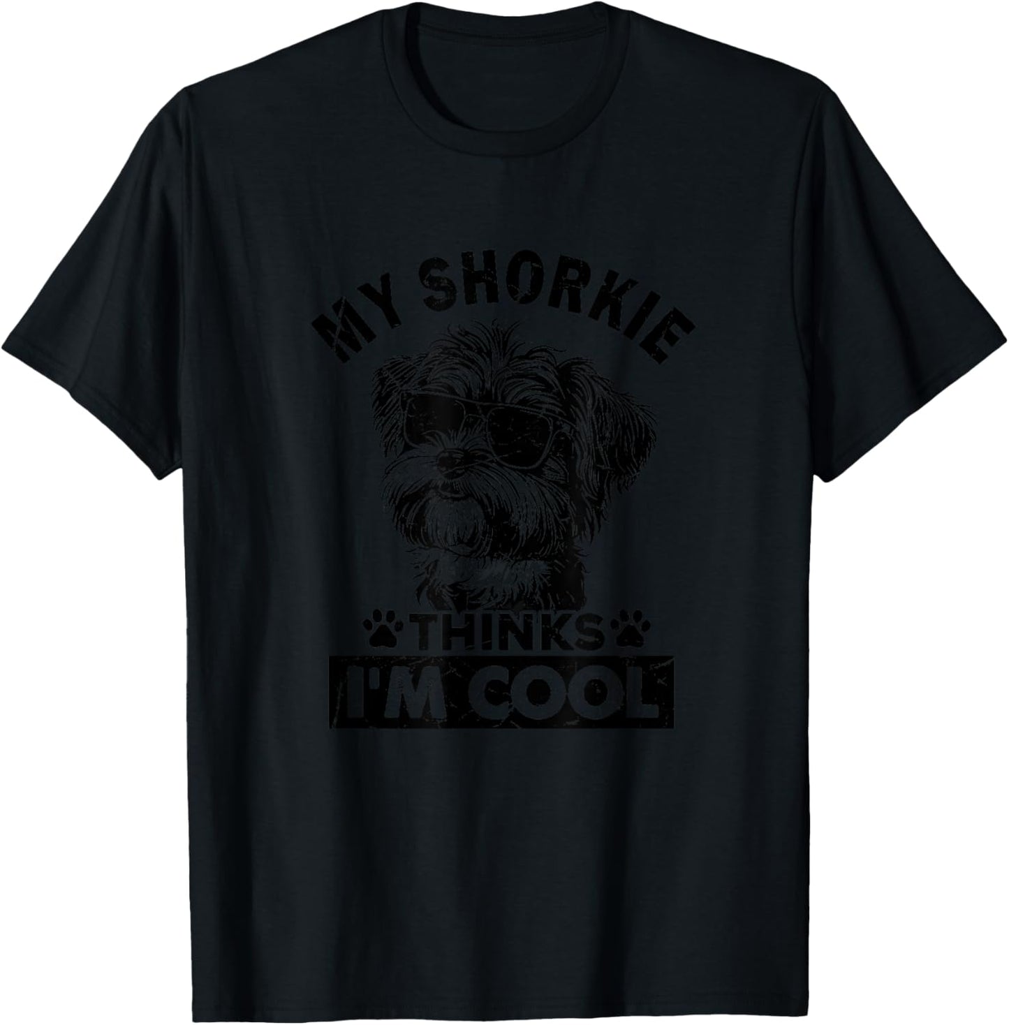 My Shorkie Dog Thinks I'm Cool Vintage Retro Funny Dog Lover T-Shirt - T-Shirt | Black