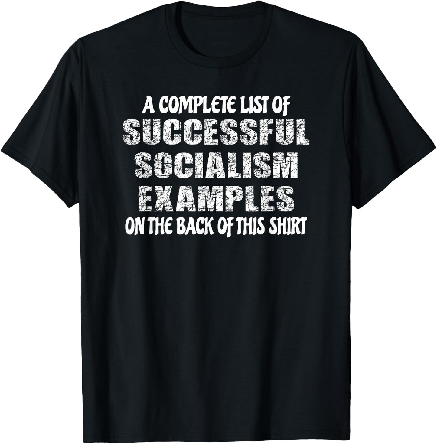 Anti Socialist Anti Liberal Funny Socialism Sucks Political T-Shirt - T-Shirt | Black
