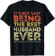 It's Not Easy Being The Best Husband Ever But Here Nailing T-Shirt - T-Shirt | Black