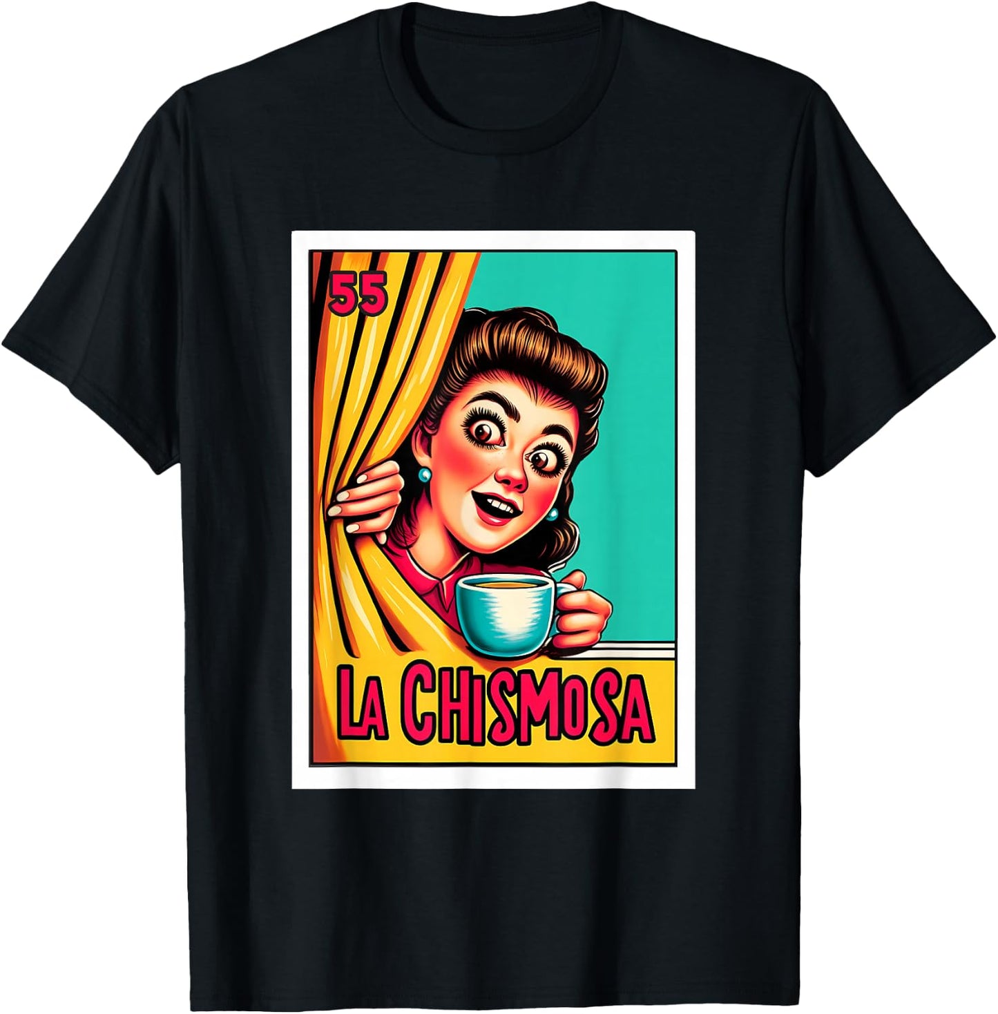Mexican Lottery Designs Mexican La Chismosa Parody Lottery T-Shirt - T-Shirt | Black