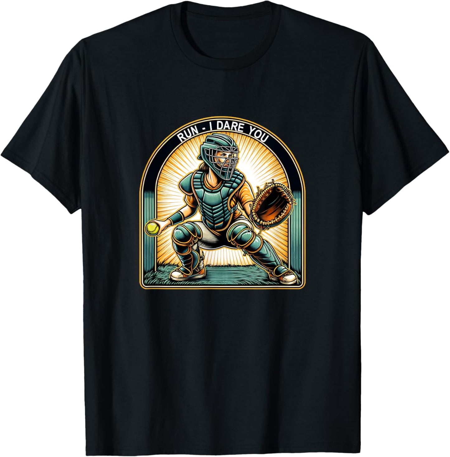Run - I Dare You - Softball Catcher T-Shirt - T-Shirt | Black