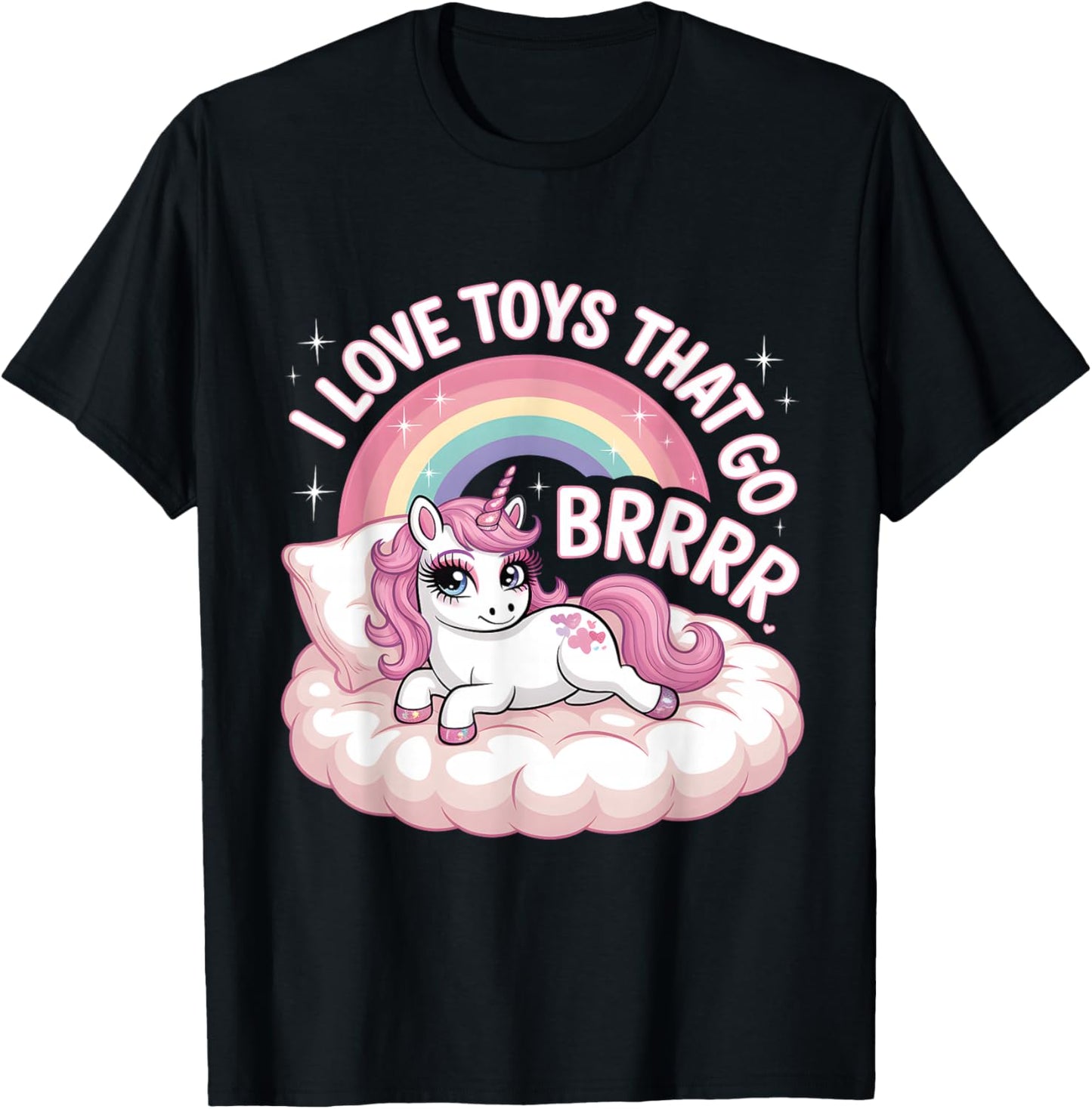 I Love Toys That Go Brrr Peinlicher Humor für Erwachsene T-Shirt - T-Shirt | Black