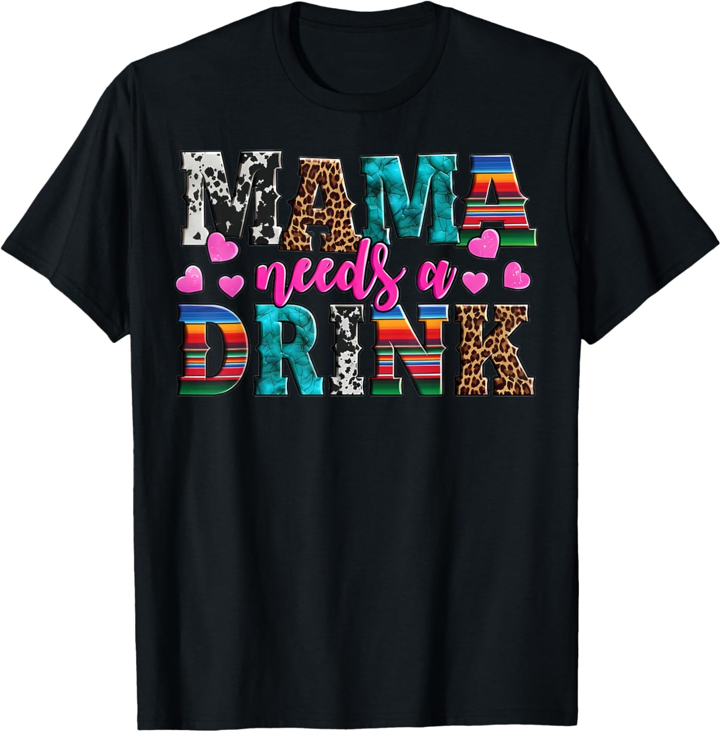 Western Mama Needs A Drink Mother's Day Beer Wine Lover T-Shirt - T-Shirt | Black