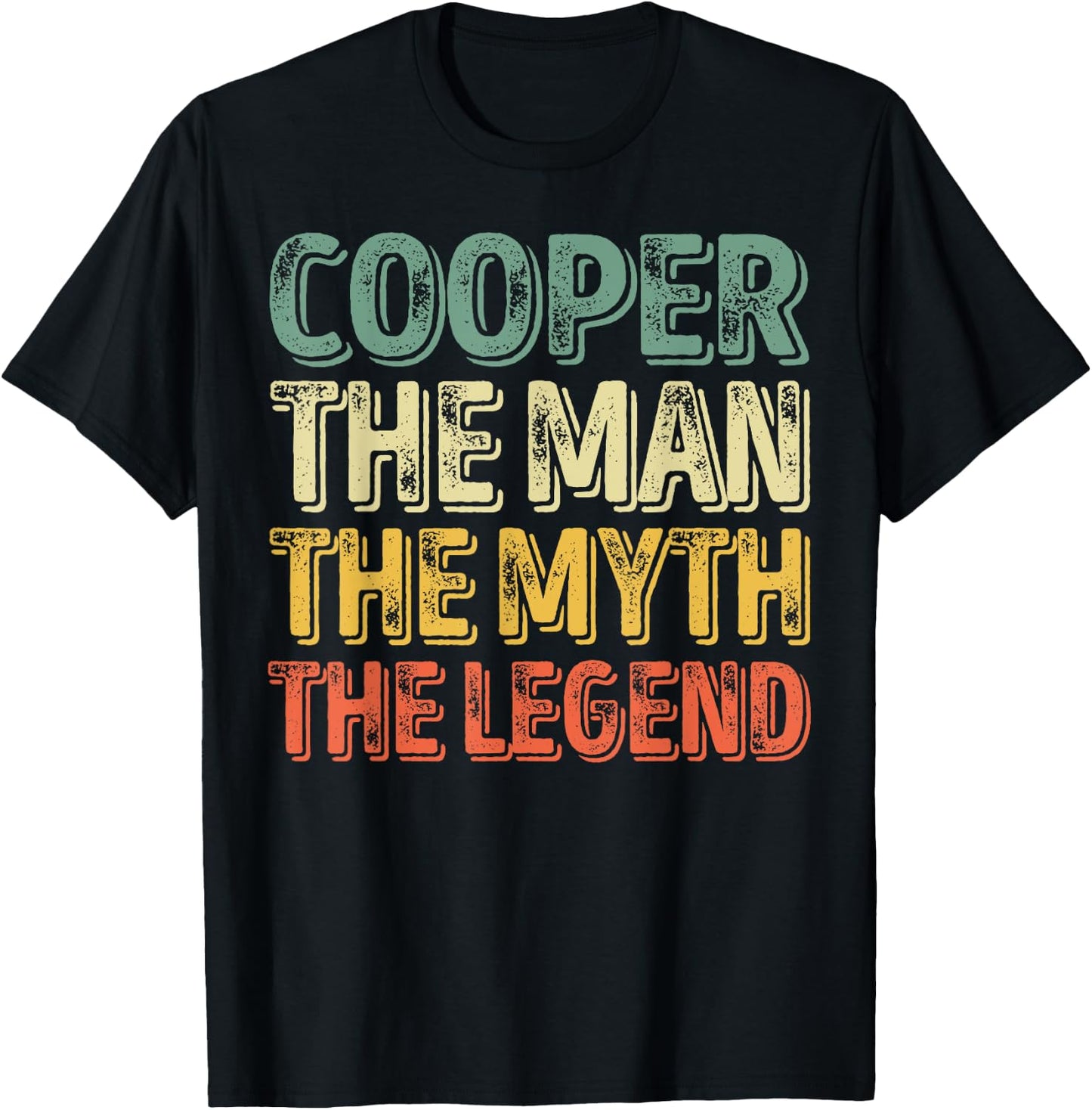 Cooper The Man The Myth The Legend Shirt First Name Cooper T-Shirt - T-Shirt | Black