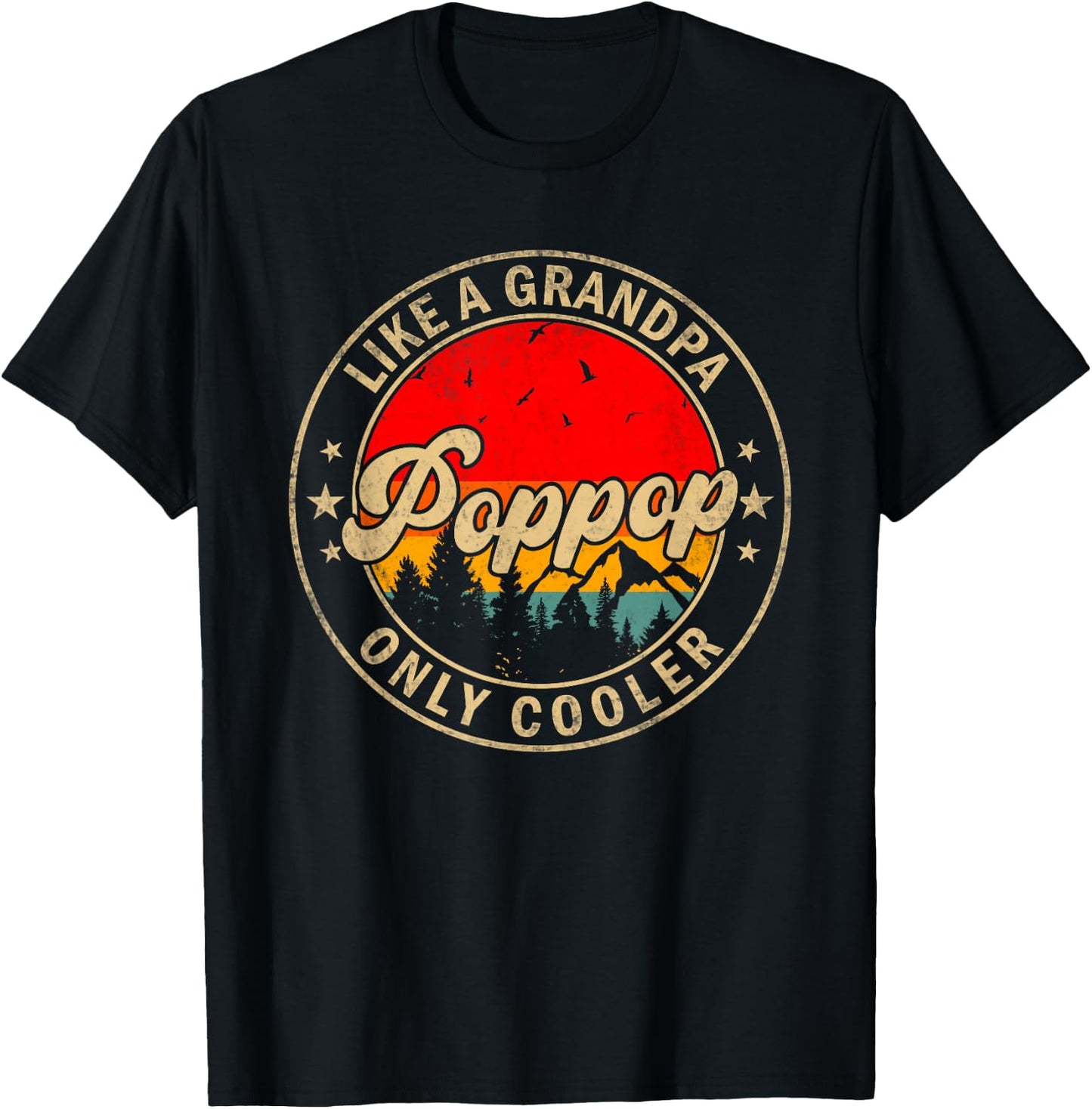 Pop-Pop Like A Grandpa Only Cooler Funny Papa Grandpa T-Shirt - T-Shirt | Black