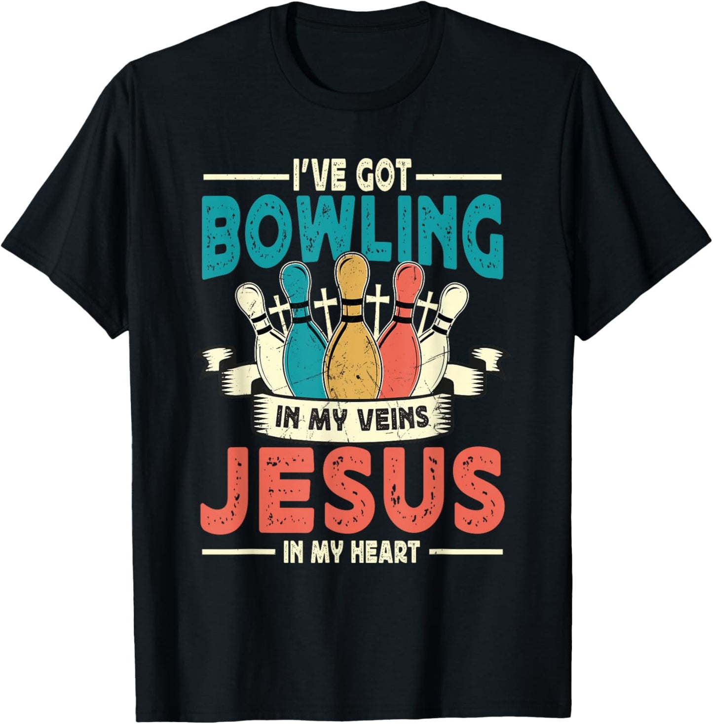 I've Got Bowling In My Veins and Jesus In My Heart Retro T-Shirt - T-Shirt | Black