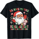 Christmas Be Nice To The Medical Assistant Santa Is Watching T-Shirt - T-Shirt | Black
