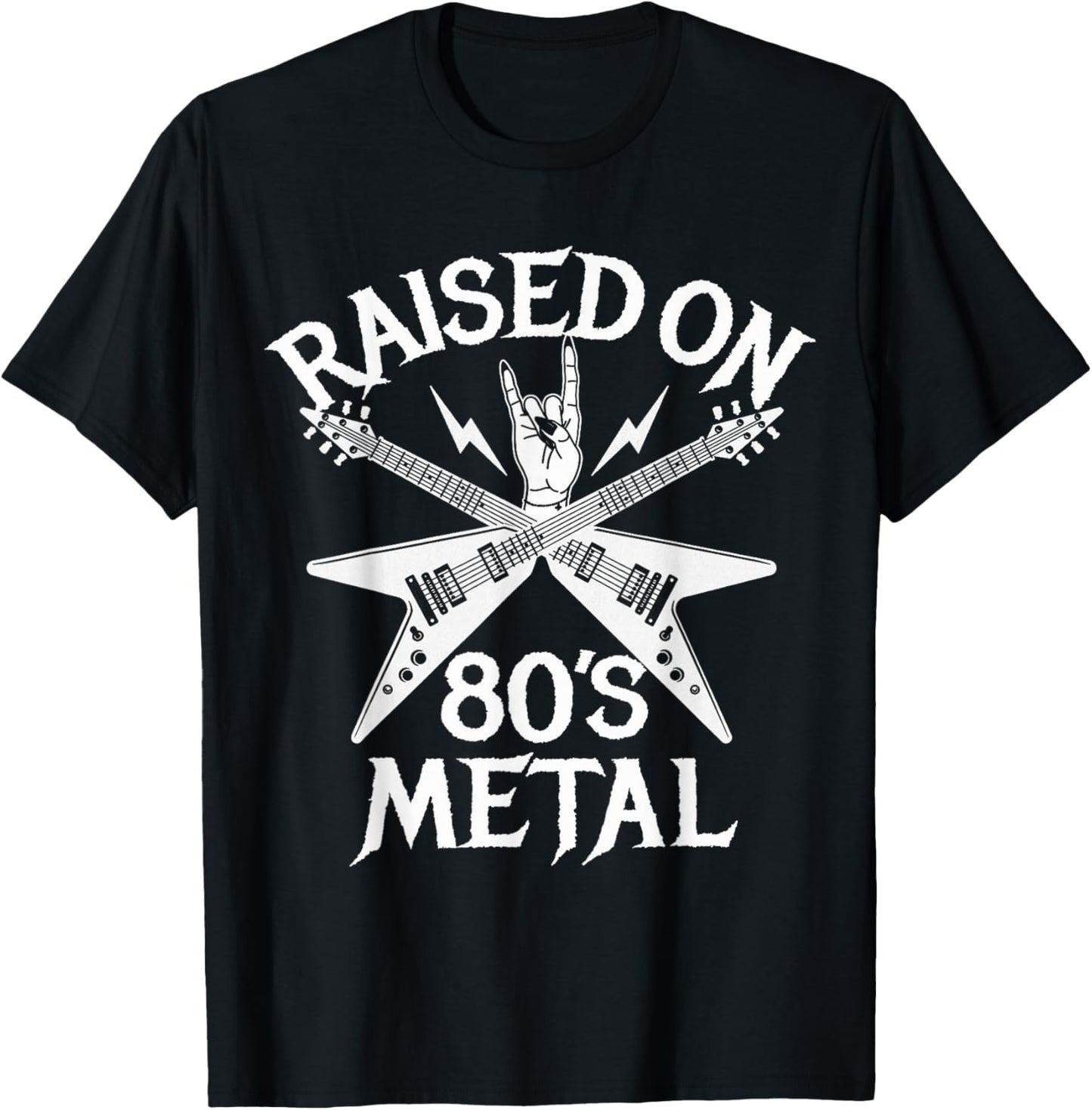 Raised On 80s Metal Rock Music Hair Bands Music Lovers T-Shirt - T-Shirt | Black