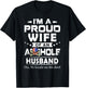 I'm A Proud Wife Of An Asshole Husband Yes He Bougt Me This T-Shirt - T-Shirt | Black