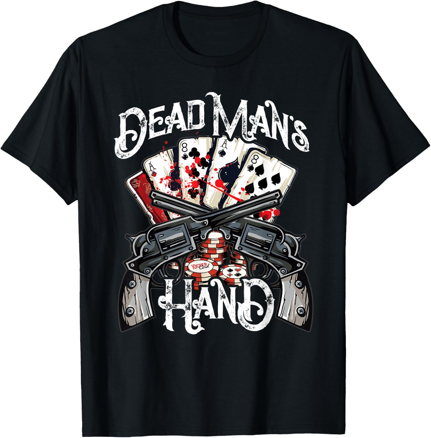 Dead Man's Hand, Aces & Eights Poker Player T-Shirt - T-Shirt | Black