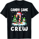 Candy Cane Crew Funny Christmas Holiday Boys Girls Men Women T-Shirt - T-Shirt | Black