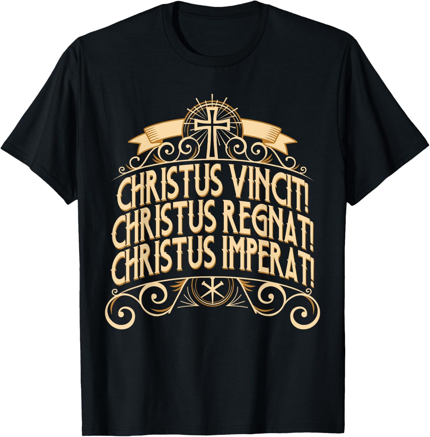 Christus Vincit Christus Regnat Laudes Tradtional Latin Mass T-Shirt - T-Shirt | Black