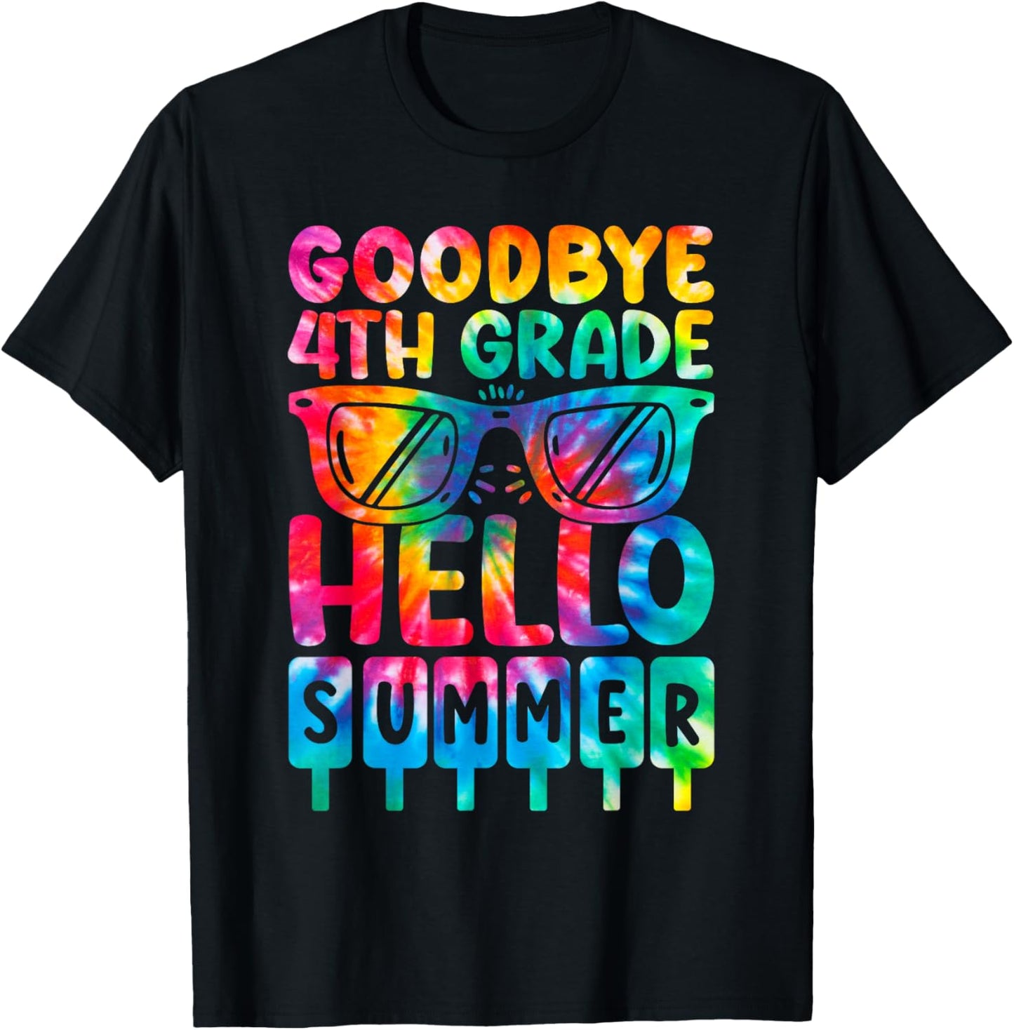 Goodbye 4th Grade Hello Summer Fourth Grade Graduate Tie Dye Men Women Kids T-Shirt - T-Shirt | Black