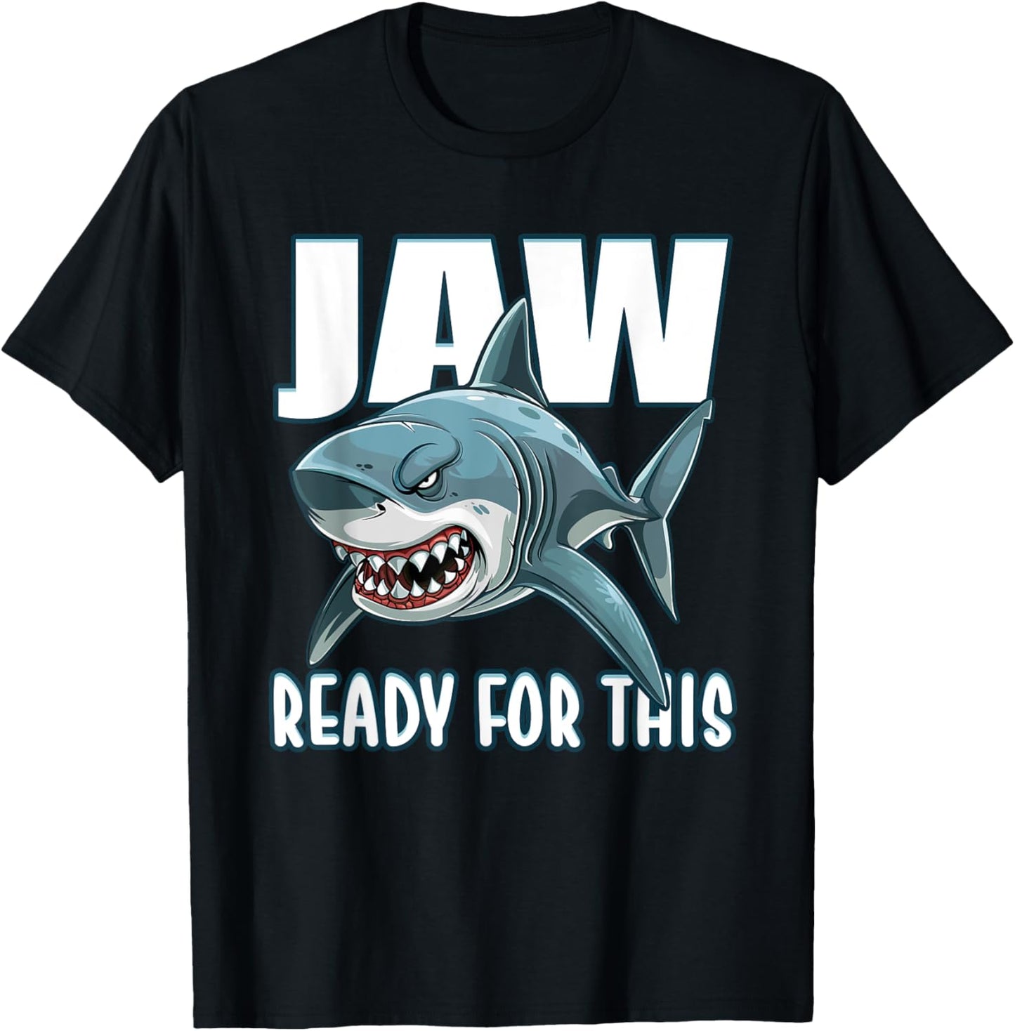 Jaw Ready For This Whale Shark Gifts, Great Whites Apparel T-Shirt - T-Shirt | Black