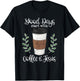 Good Day Start with Coffee and Jesus T-Shirt - T-Shirt | Black