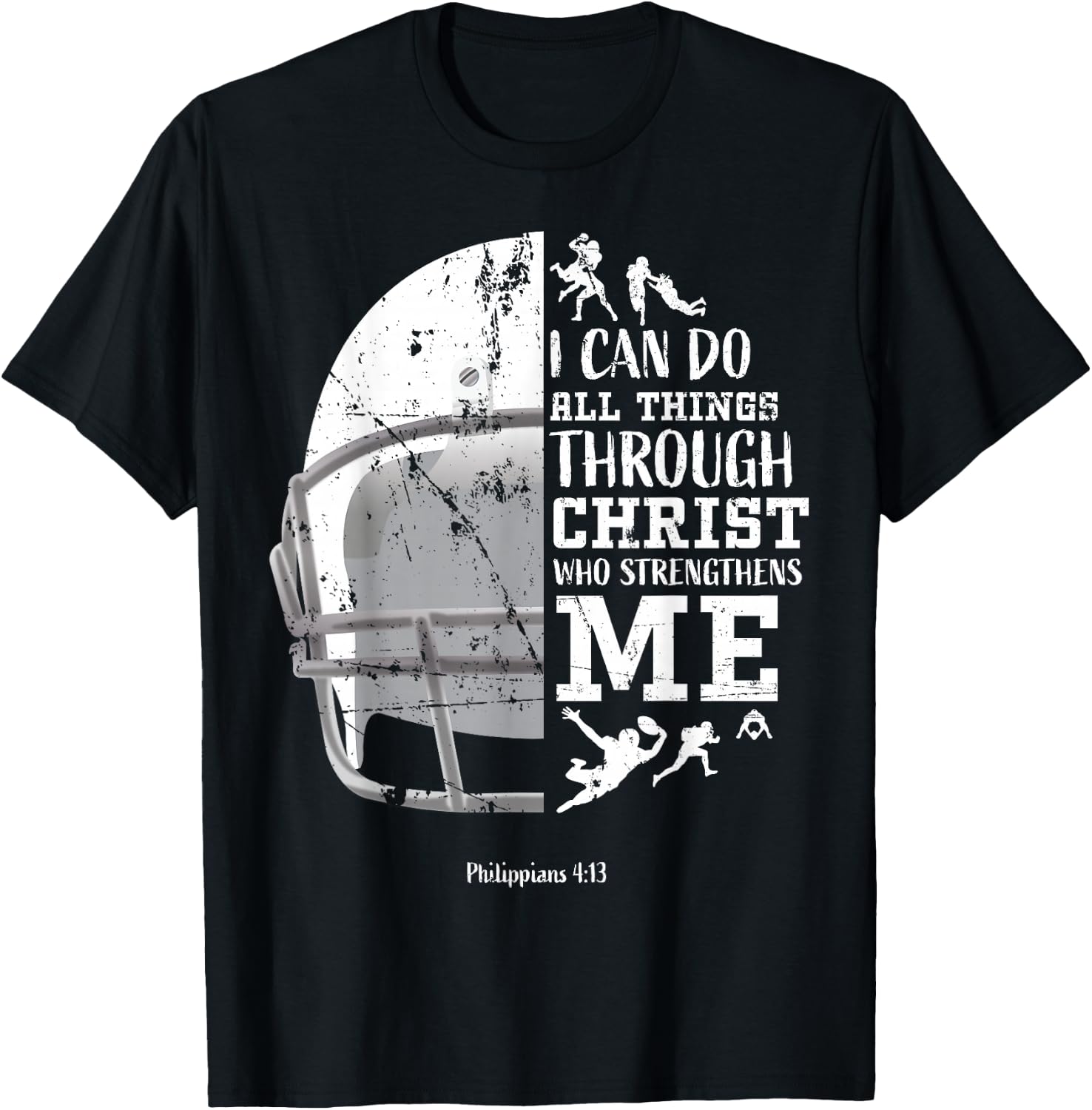 I Can Do All Things Through Christ Football Philippians 4:13 T-Shirt - T-Shirt | Black