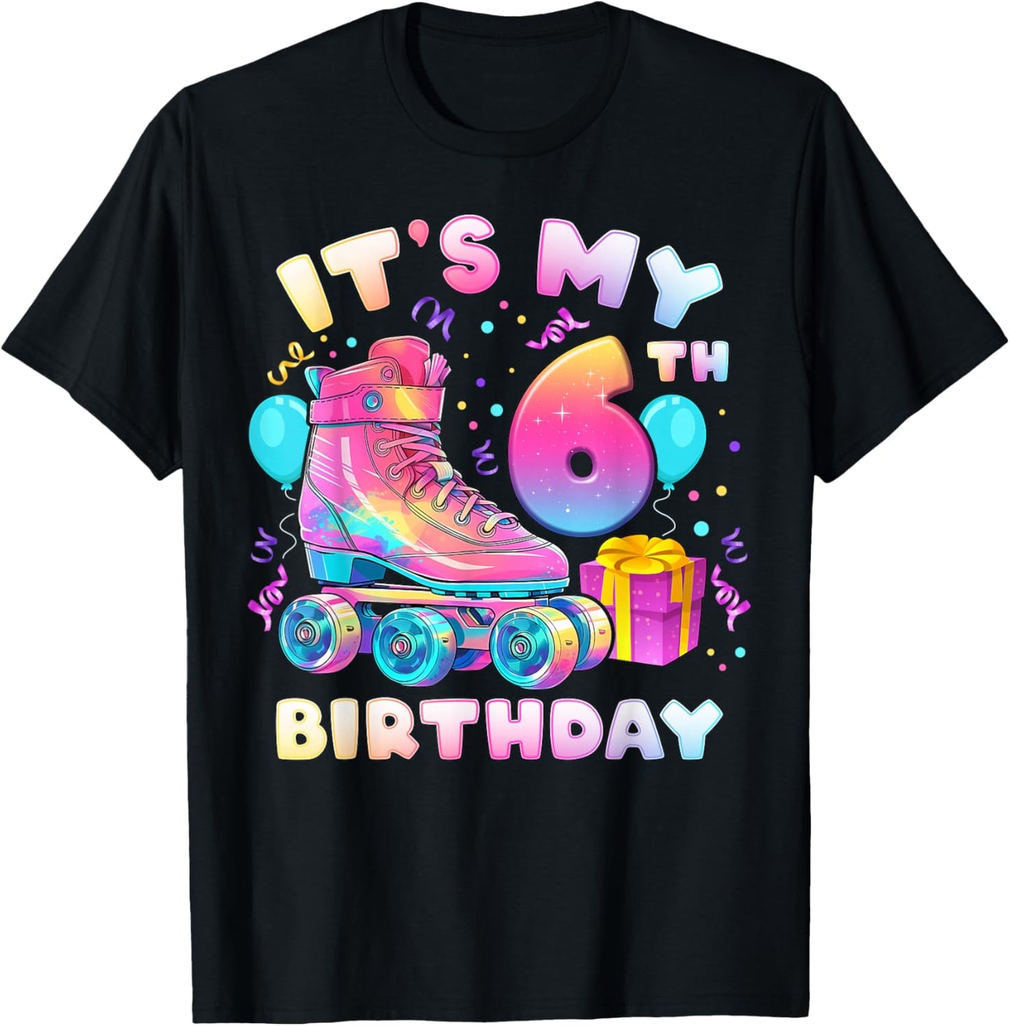6th Birthday Girl 6 Years Roller Skates Number 6 T-Shirt - T-Shirt | Black