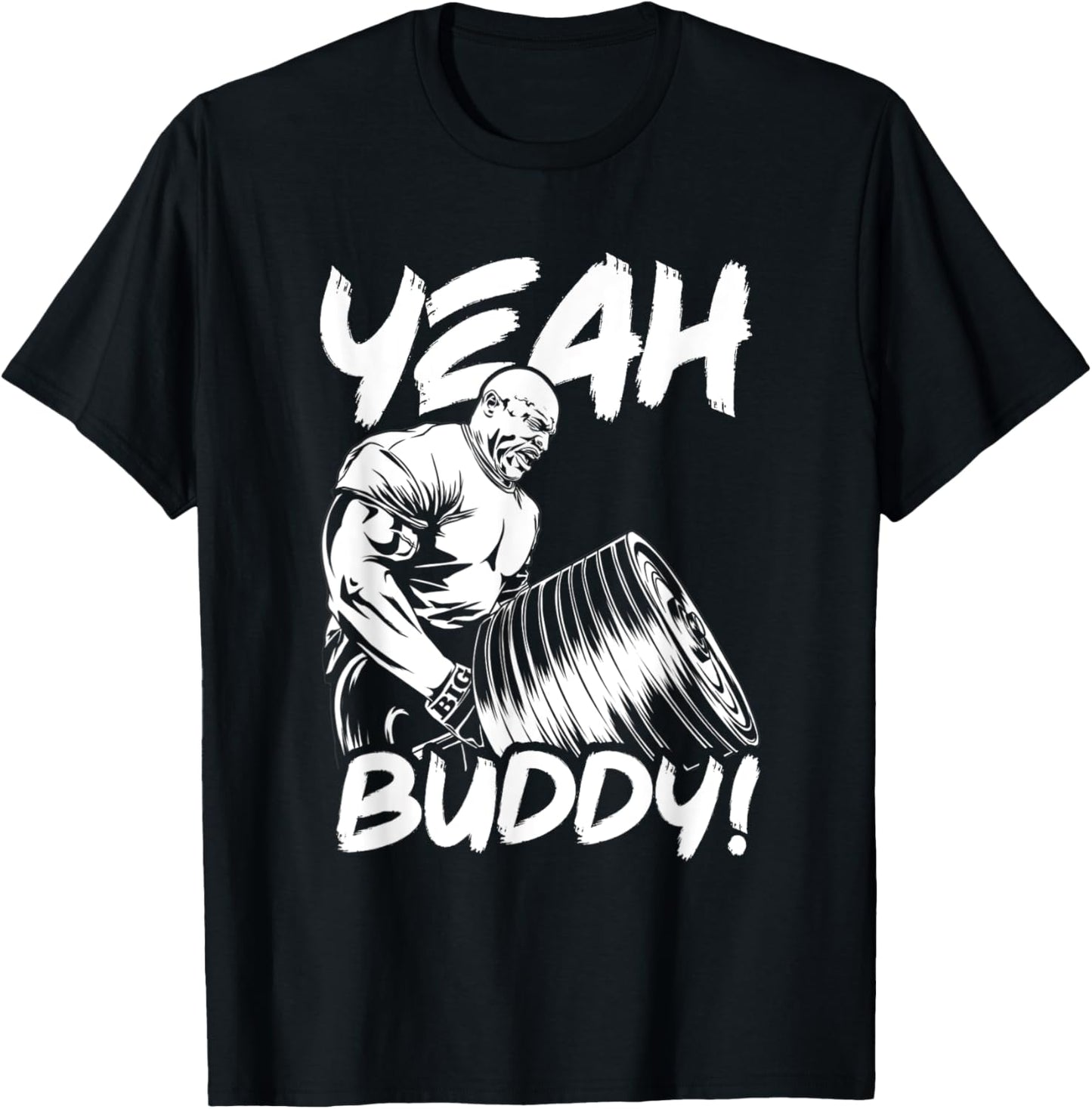 Yeah Buddy - Ronnie Coleman T-Bar Row - Gym Motivational T-Shirt - T-Shirt | Black