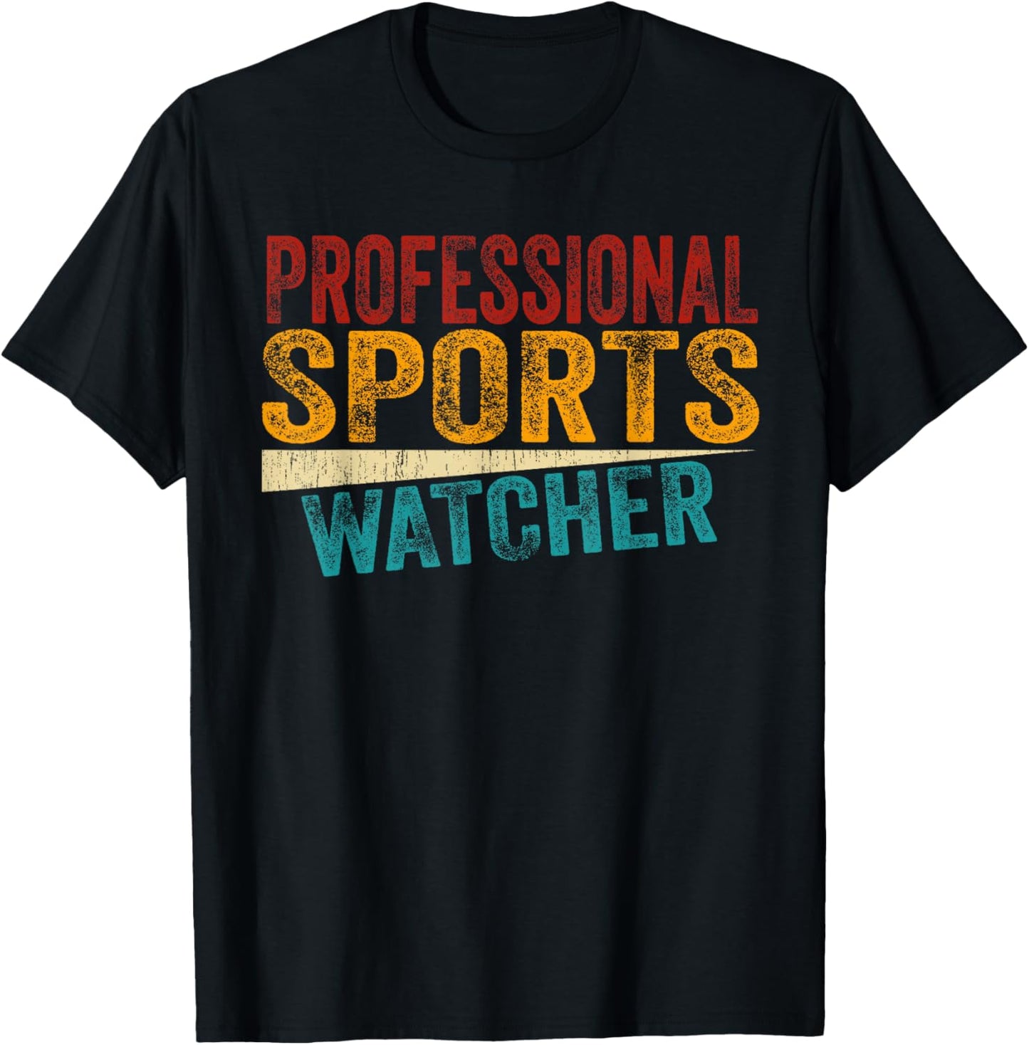 Funny Professional Sports Watcher Game Day Enthusiast Shirt T-Shirt - T-Shirt | Black