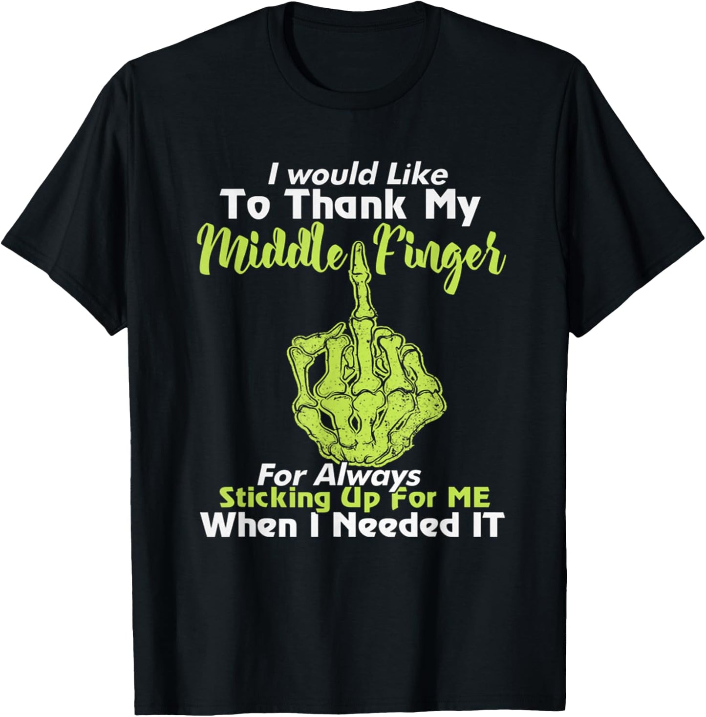 I Would Like To Thank My Middle Finger T-Shirt - T-Shirt | Black