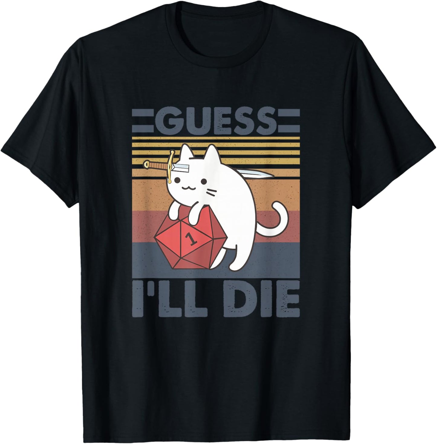 Guess I'll D!e Funny Lover Cat Apparel T-Shirt - T-Shirt | Black