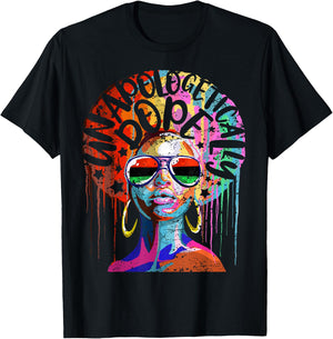 Unapologetically Dope Black Woman Gift T-Shirt - T-Shirt | Black