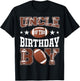 Uncle Of The Birthday Boy Football Game Day T-Shirt - T-Shirt | Black