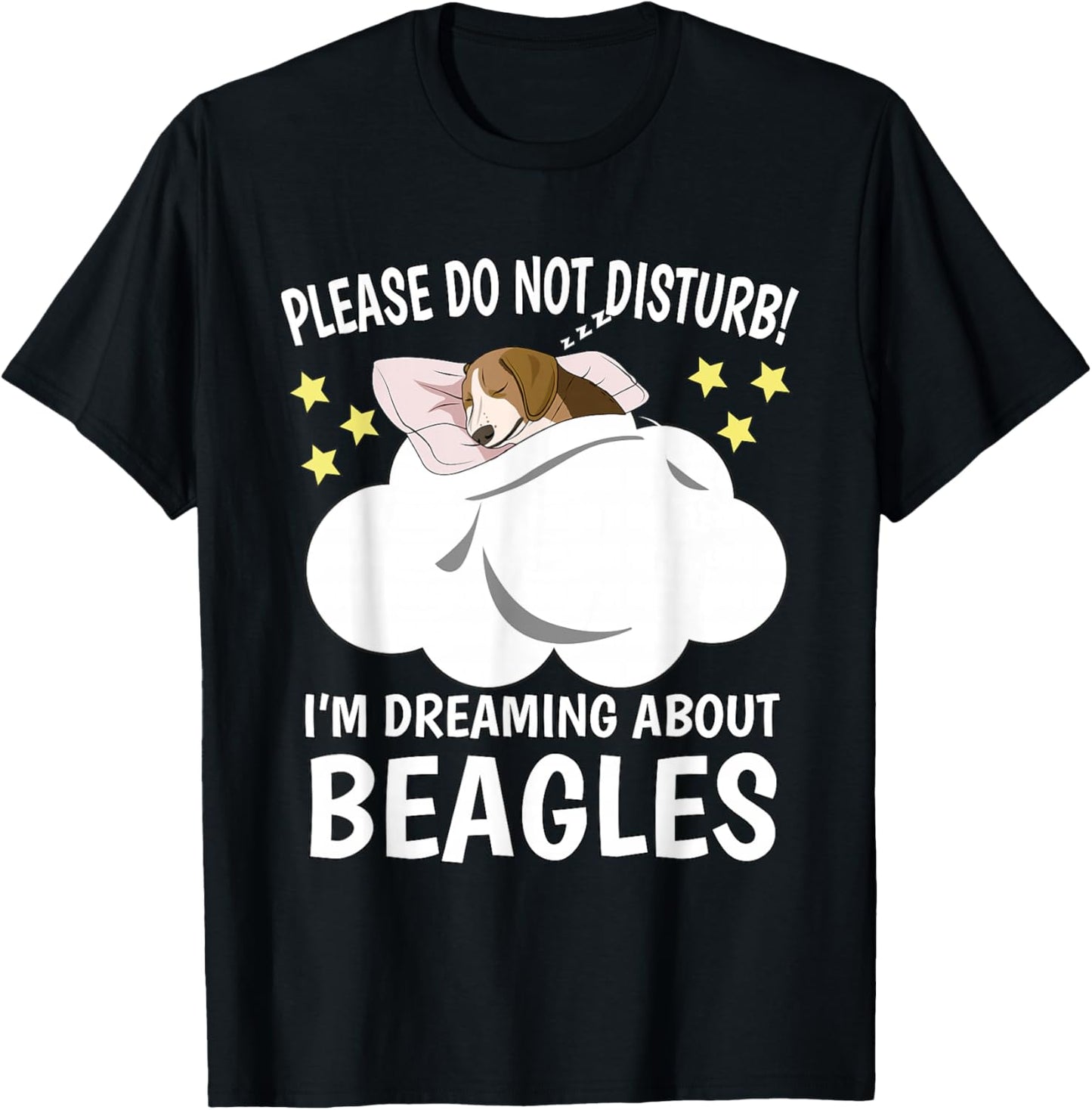 I'm Dreaming About Sleeping Shirt Naps PJ Pajama Beagle T-Shirt - T-Shirt | Black