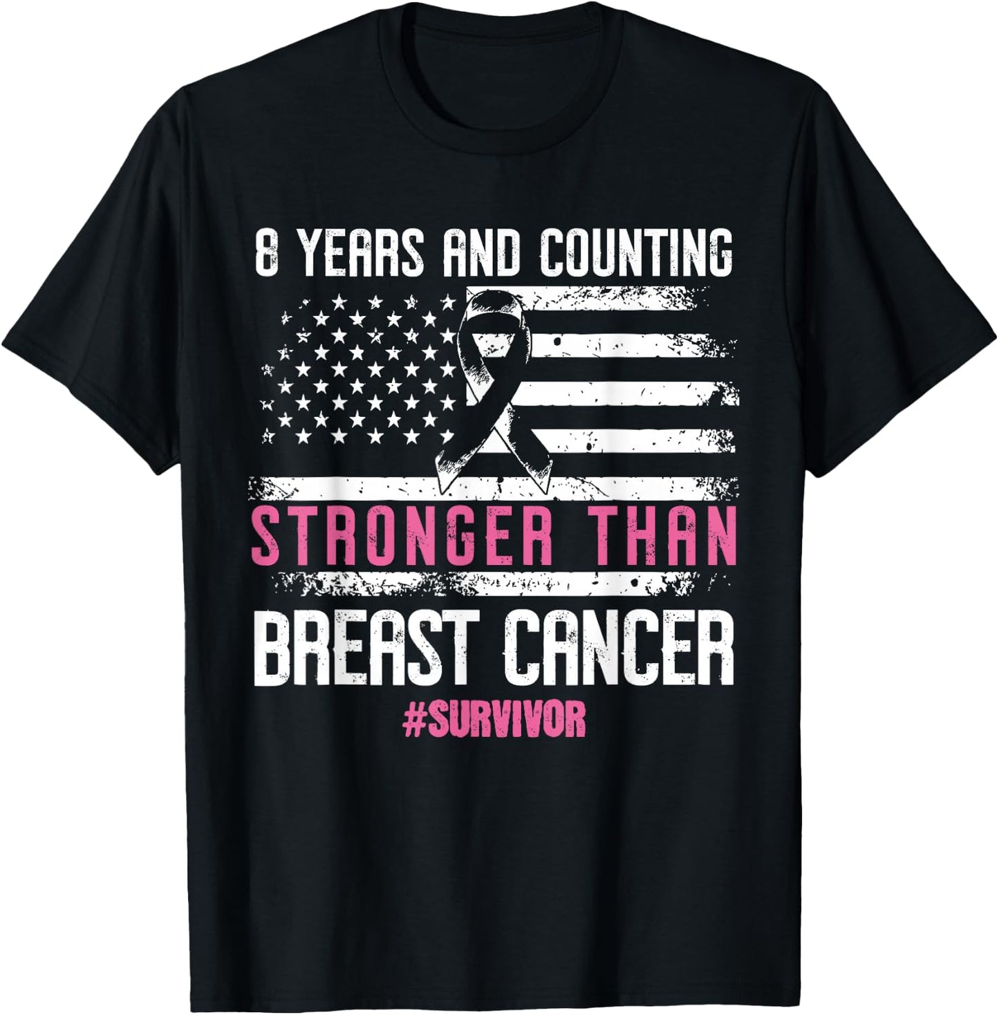 Stronger Than Breast Cancer 8 Years and Counting Survivor T-Shirt - T-Shirt | Black