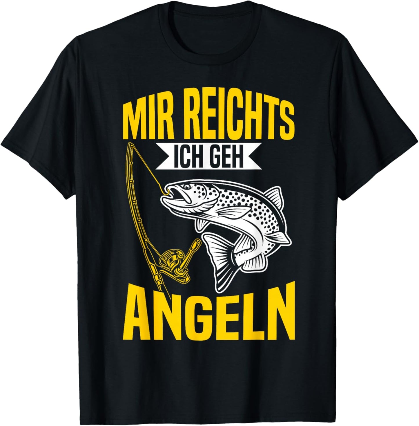 Angler Lustiges Fischer Mir Reichts Ich Geh Zum Angeln T-Shirt - T-Shirt | Black