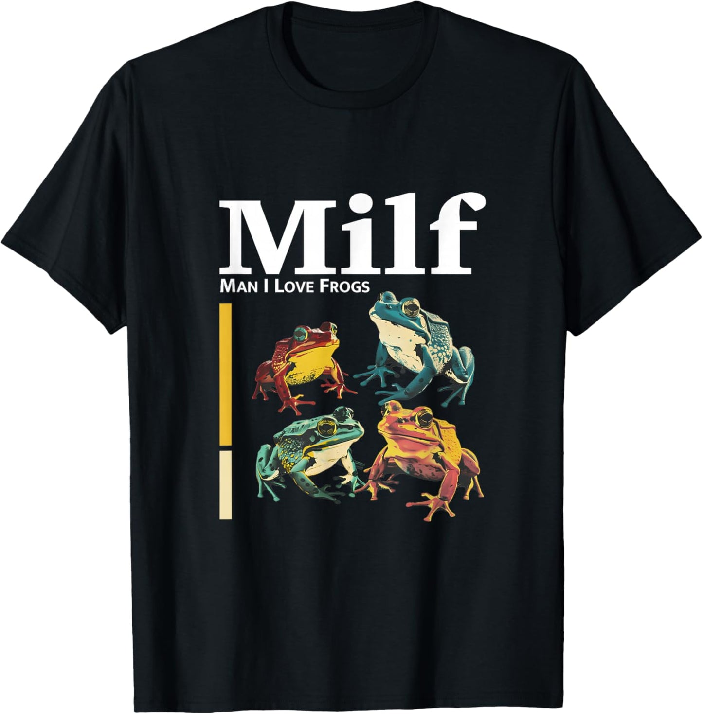 MILF - Man I Love Frogs Funny Ironic Design T-Shirt - T-Shirt | Black