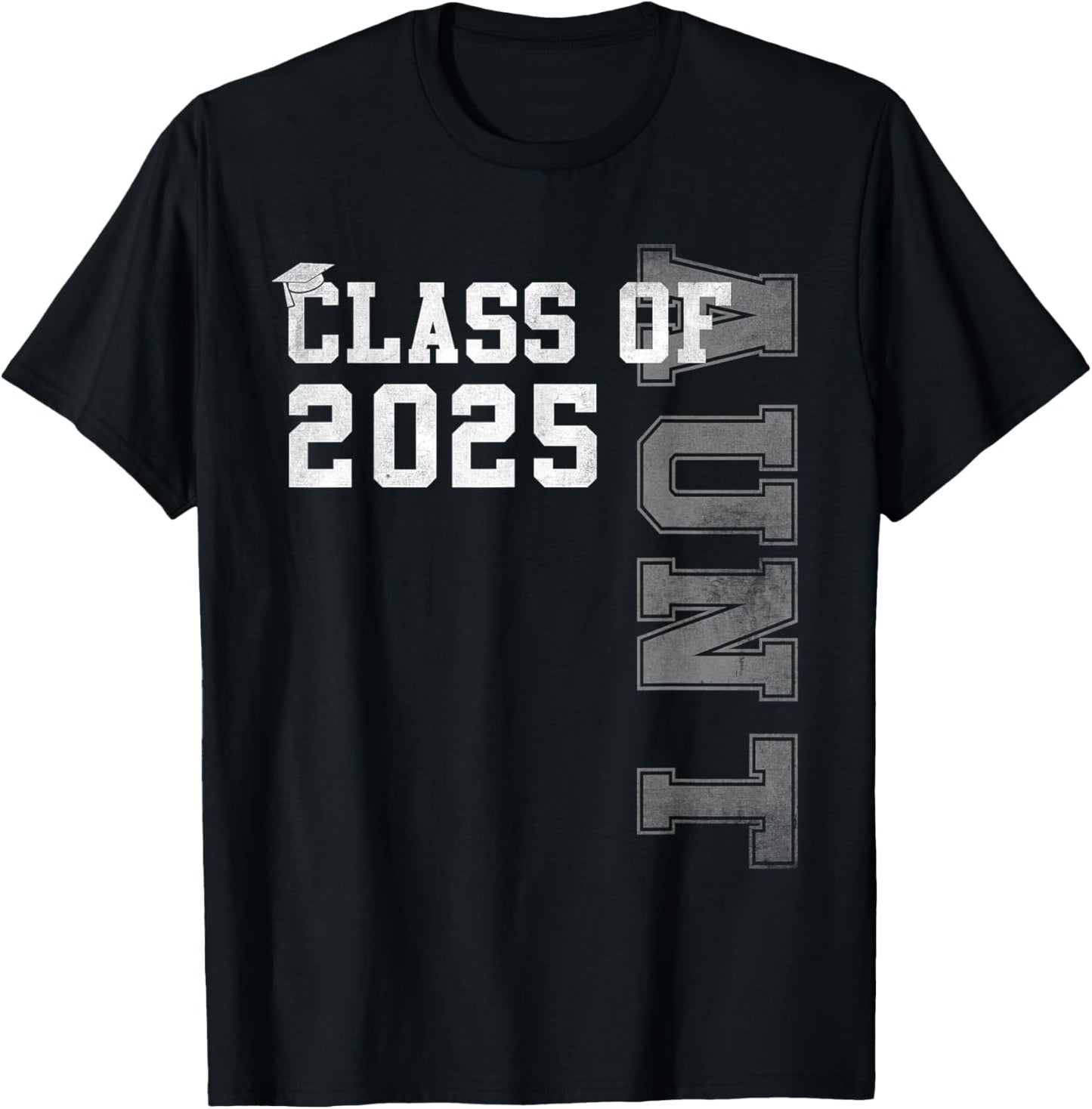 Aunt Senior 2025 Proud Auntie Of A Class Of 2025 Graduation T-Shirt - T-Shirt | Black