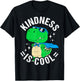 Kindness IS COOL Kindness Dinosaur Dino Motivation Dino Fan T-Shirt - T-Shirt | Black