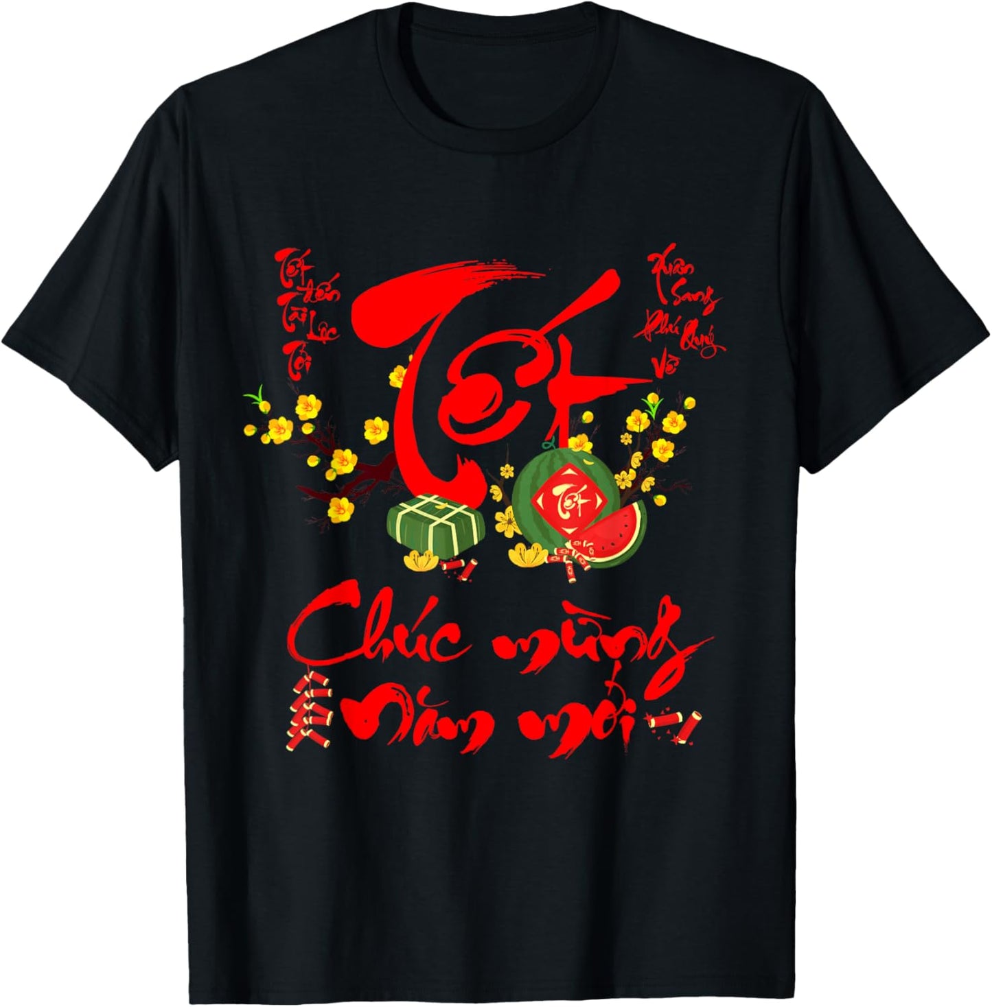 Vietnamese New Year Tet Decorations Chuc Mung Nam Moi T-Shirt - T-Shirt | Black