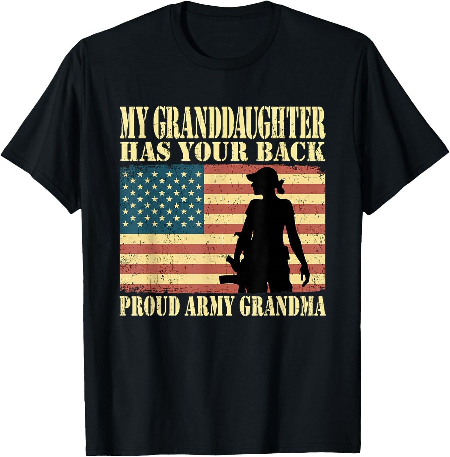My Granddaughter Has Your Back - Proud Army Grandma Military T-Shirt - T-Shirt | Black