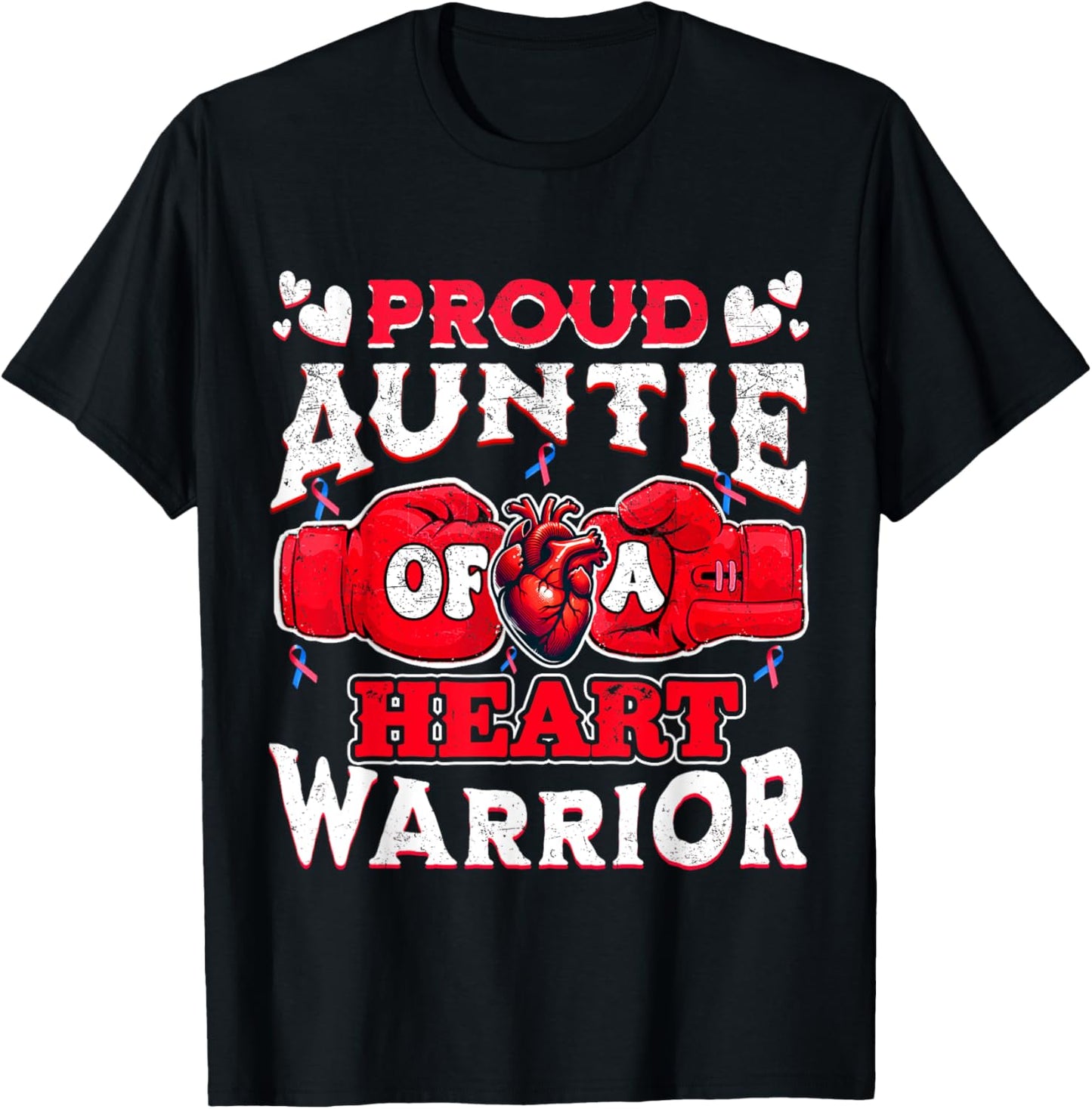 Proud Auntie Of A Heart Warrior CHD Awareness T-Shirt - T-Shirt | Black