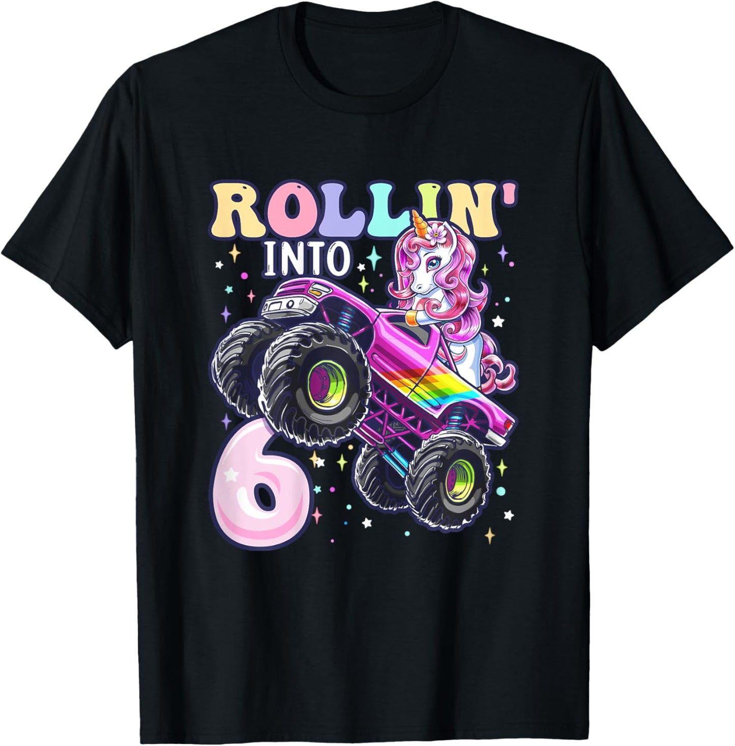 Unicorn Monster Truck 6th Birthday 6 Year Old Girls Party T-Shirt - T-Shirt | Black