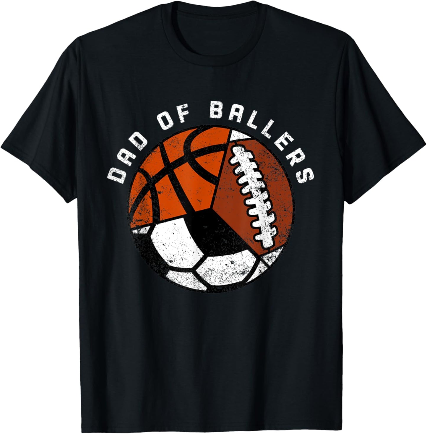 Dad Of Ballers Funny Soccer Basketball Football Dad T-Shirt - T-Shirt | Black